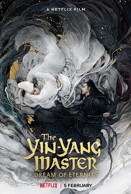 The Yin-Yang Master - Dream of Eternity : La review du film (...) - Unification France